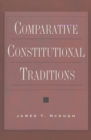 Image for Comparative Constitutional Traditions