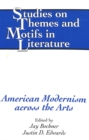 Image for American Modernism Across the Arts