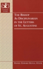 Image for The Bishop as Disciplinarian in the Letters of St. Augustine
