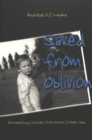 Image for Saved from Oblivion : Documenting the Daily from Diaries to Web Cams
