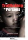 Image for The Trafficking of Persons : National and International Responses
