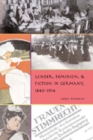 Image for Gender, Feminism, and Fiction in Germany, 1840-1914