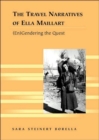 Image for The Travel Narratives of Ella Maillart : (En)gendering the Quest