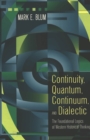 Image for Continuity, Quantum, Continuum, and Dialectic