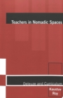 Image for Teachers in Nomadic Spaces