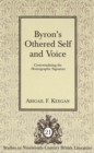 Image for Byron&#39;s Othered Self and Voice