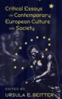 Image for Critical Essays on Contemporary European Culture and Society