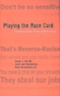 Image for Playing the Race Card