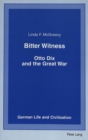 Image for Bitter Witness : Otto Dix and the Great War