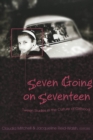 Image for Seven Going on Seventeen : Tween Studies in the Culture of Girlhood