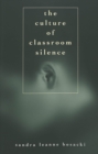 Image for The Culture of Classroom Silence