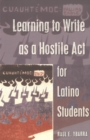 Image for Learning to Write as a Hostile Act for Latino Students