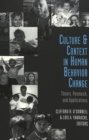Image for Culture and Context in Human Behavior Change : Theory, Research, and Applications