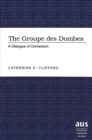 Image for The Groupe Des Dombes : A Dialogue of Conversion