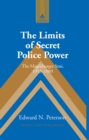 Image for The Limits of Secret Police Power