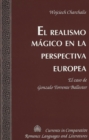 Image for El Realismo Magico en la Perspectiva Europea : El Caso de Gonzalo Torrente Ballester