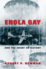 Image for Enola Gay and the Court of History