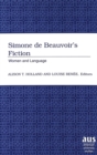 Image for Simone De Beauvoir&#39;s Fiction : Women and Language