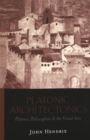 Image for Platonic Architectonics : Platonic Philosophies &amp; the Visual Arts