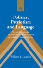 Image for Politics, Patriotism and Language