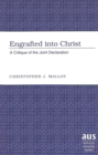 Image for Engrafted into Christ : A Critique of the Joint Declaration