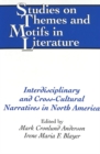 Image for Interdisciplinary and Cross-cultural Narratives in North America