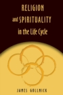 Image for Religion and Spirituality in the Life Cycle