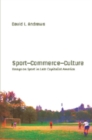 Image for Sport-- Commerce-- Culture