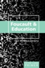Image for Foucault and Education Primer