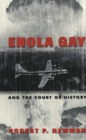 Image for Enola Gay and the Court of History