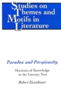 Image for Paradox and Perspicacity : Horizons of Knowledge in the Literary Text