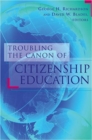 Image for Troubling the Canon of Citizenship Education