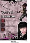 Image for Youth Online : Identity and Literacy in the Digital Age