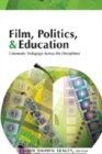 Image for Film, Politics &amp; Education