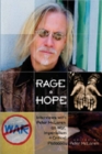 Image for Rage + hope  : interviews with Peter McLaren on war, imperialism + critical pedagogy