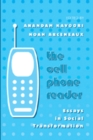 Image for The Cell Phone Reader : Essays in Social Transformation