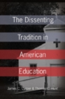 Image for The Dissenting Tradition in American Education