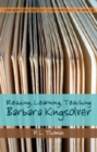 Image for Reading, Learning, Teaching Barbara Kingsolver