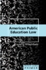 Image for American Public Education Law Primer