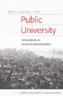 Image for Reclaiming the Public University : Conversations on General and Liberal Education