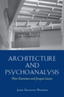 Image for Architecture and Psychoanalysis
