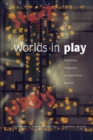 Image for Worlds in Play : International Perspectives on Digital Games Research