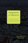 Image for Geographies of Difference : The Social Production of the East Side, West Side, and Central City School