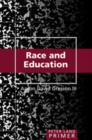 Image for Race and Education Primer