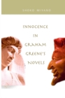Image for Innocence in Graham Greene&#39;s Novels