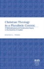 Image for Christian Theology in a Pluralistic Context : A Methodological and Constructive Inquiry in the Doctrine of Creation