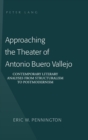 Image for Approaching the Theater of Antonio Buero Vallejo