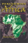 Image for Performing Africa