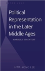 Image for Political Representation in the Later Middle Ages