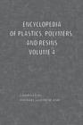 Image for Encyclopedia of Plastics, Polymers, and Resins Volume 4